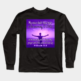 Psalm 5:3 My voice Purple Aesthetic Bible Verse Long Sleeve T-Shirt